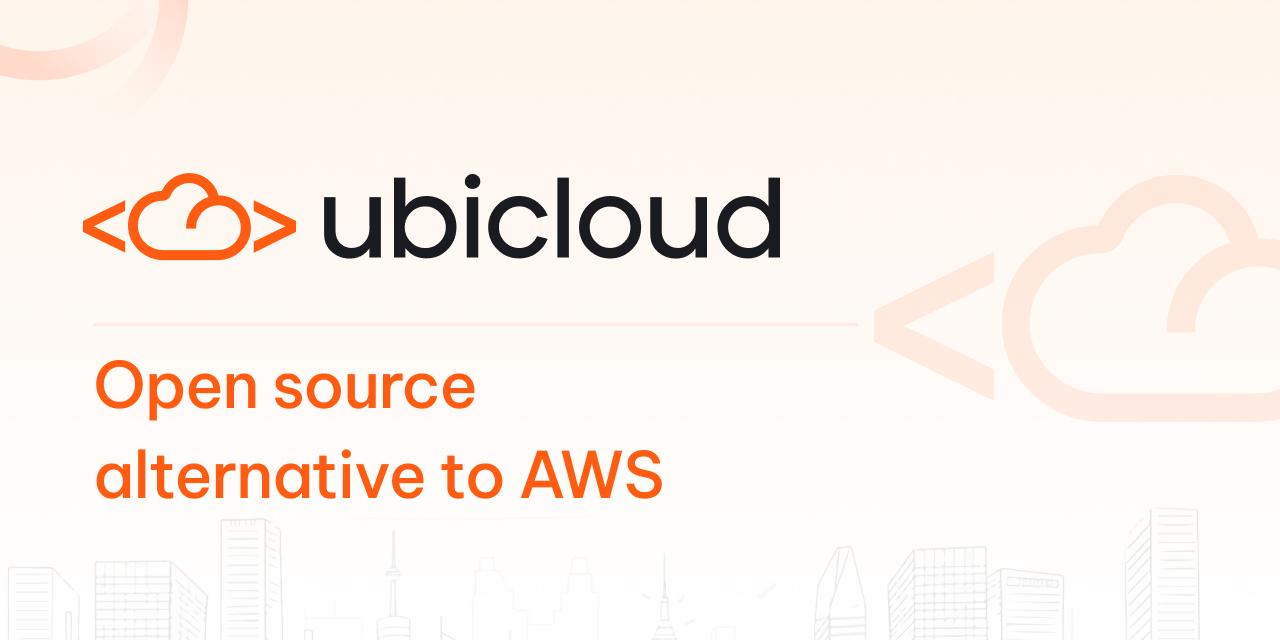 开源云新选择：Ubicloud——轻量级AWS替代方案-一起撸毛吧